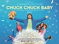 Chuck Chuck Baby poster