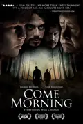 Come Morning poster