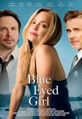 Blue Eyed Girl poster