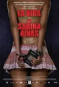 The Precocious and Brief Life of Sabina Rivas poster