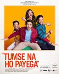 Tumse Na Ho Payega poster