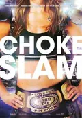 Chokeslam poster