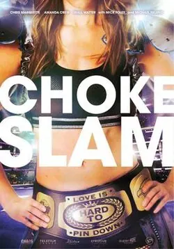 Chokeslam poster