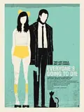 Everyone's Going to Die poster