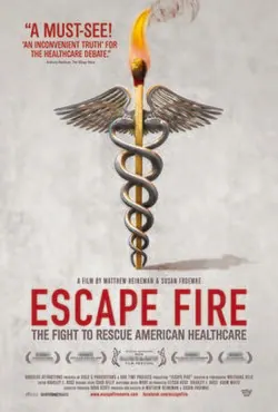 Escape Fire: The Fight to Rescue American Healthcare poster