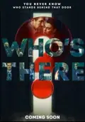Who's There? poster