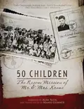 50 Children: The Rescue Mission of Mr. and Mrs. Kraus poster