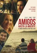 Amigos hasta la muerte poster