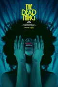 The Dead Thing poster