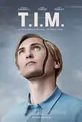 T.I.M. poster