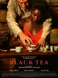 Black Tea poster