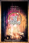 The Toy Soldiers poster