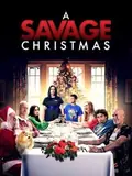 A Savage Christmas poster