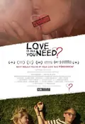 Love Is All You Need? poster