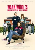 When Will It Be Again Like It Never Was Before poster