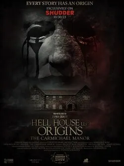 Hell House LLC Origins: The Carmichael Manor poster