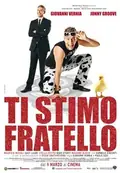 Ti stimo fratello poster