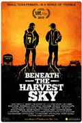 Beneath the Harvest Sky poster