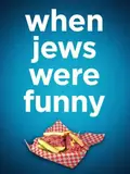 When Jews Were Funny poster