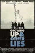 Growing Up and Other Lies poster