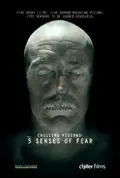 Chilling Visions: 5 Senses of Fear poster