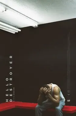 Hello Destroyer poster