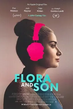 Flora and Son poster