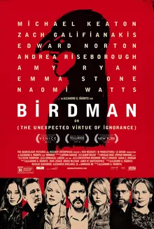 Birdman or (The Unexpected Virtue of Ignorance) poster