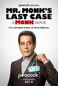 Mr. Monk's Last Case: A Monk Movie poster