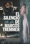 The Silence of Marcos Tremmer poster