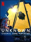 Unknown: Cosmic Time Machine poster