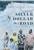 Silver Dollar Road poster