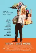 Wish I Was Here poster