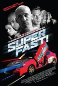Superfast! poster