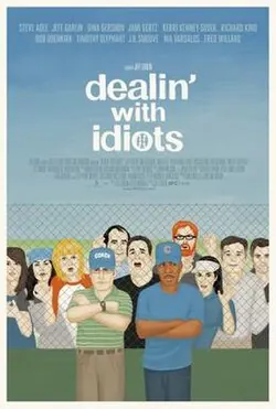 Dealin' with Idiots poster