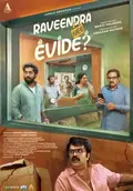 Raveendra Nee Evide? poster