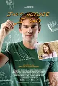 Just Before I Go poster