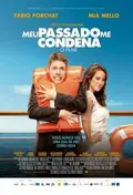Meu Passado Me Condena: O Filme poster