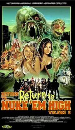 Return to... Return to Nuke 'Em High aka Vol. 2 poster