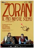 Zoran: My Nephew the Idiot poster
