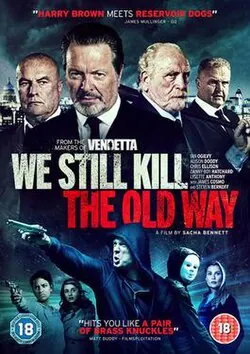 We Still Kill the Old Way poster