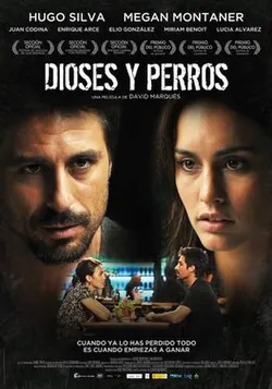 Dioses y perros poster