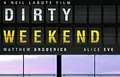 Dirty Weekend poster