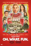 Oh. What. Fun. poster