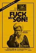 Fuck My Son! poster