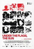 Under the Flags, the Sun poster