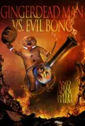 Gingerdead Man vs. Evil Bong poster