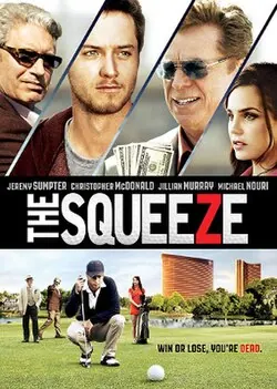The Squeeze poster