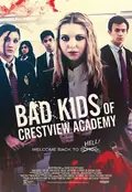 Bad Kids of Crestview Academy poster