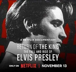 Return of the King: The Fall and Rise of Elvis Presley poster